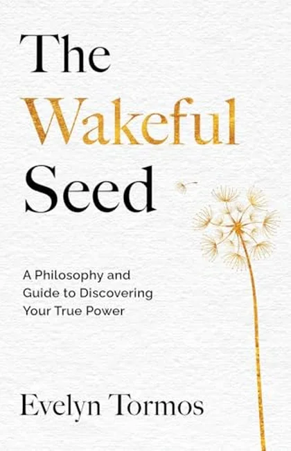 The Wakeful Seed by Evelyn Tormos